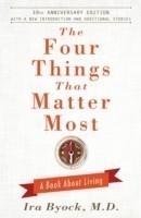 Four Things That Matter Most - 10th Anniversary Edition