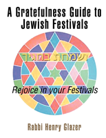 Gratefulness Guide to Jewish Festivals
