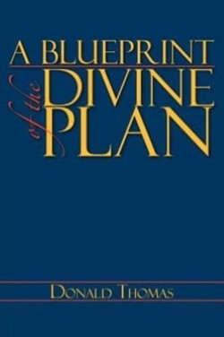 Blueprint of the Divine Plan