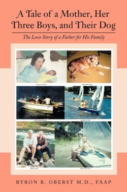 Tale of a Mother, Her Three Boys, and Their Dog