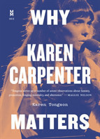 Why Karen Carpenter Matters