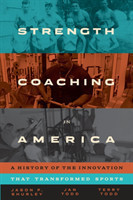 Strength Coaching in America