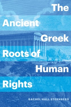 Ancient Greek Roots of Human Rights