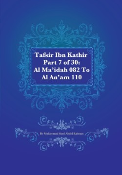 Tafsir Ibn Kathir Part 7 of 30