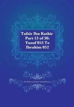 Tafsir Ibn Kathir Part 13 of 30