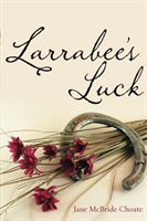 Larrabee's Luck