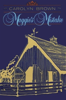 Maggie's Mistake