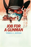 JOB FOR A GUNMAN