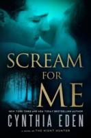 Scream For Me