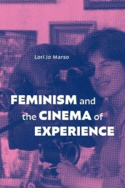 Feminism and the Cinema of Experience