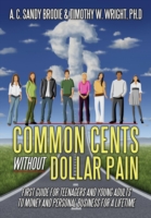 Common Cents Without Dollar Pain