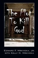 Plot To Kill God