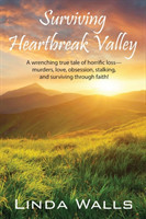Surviving Heartbreak Valley