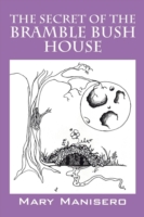 Secret of the Bramble Bush House