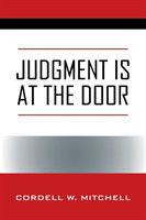 Judgment Is at the Door