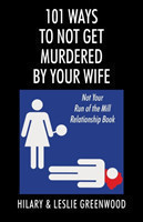 101 Ways to Not Get Murdered By Your Wife