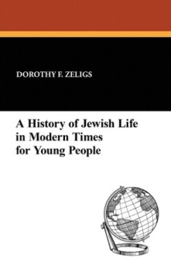 History of Jewish Life in Modern Times for Young People