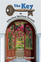 Key to Effective Spiritual Growth