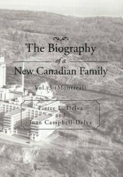 Biography of a New Canadian Family