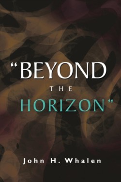 "Beyond the Horizon"