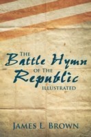 Battle Hymn of the Republic Illustrated