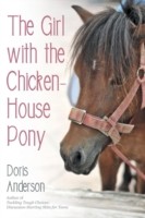 Girl with the Chicken-House Pony