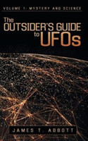 Outsider's Guide to UFOs