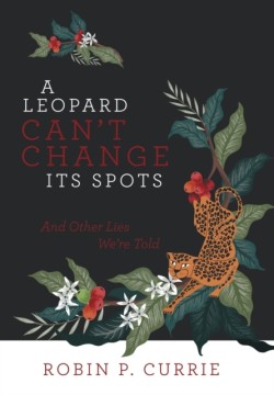 Leopard Can't Change Its Spots