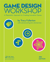 Game Design Workshop, 3th rev ed.