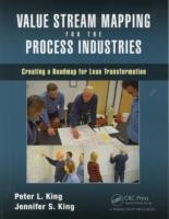 Value Stream Mapping for the Process Industries