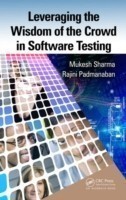 Leveraging the Wisdom of the Crowd in Software Testing