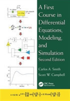 A First Course in Differential Equations, Modeling, and Simulation*