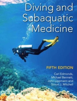 Diving and Subaquatic Medicine, 5th Ed.