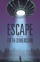 Escape to the Fifth Dimension