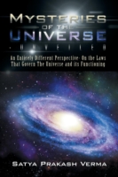 Mysteries of the Universe-Unveiled