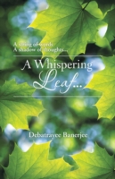 Whispering Leaf. . .
