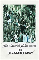 Maverick and His Moves