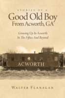 Stories Of A Good Old Boy From Acworth, GA