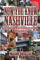 Now You Know Nashville - 2nd Edition