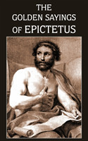 Golden Sayings of Epictetus