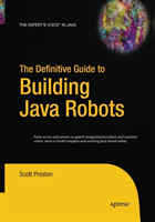 Definitive Guide to Building Java Robots