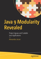 Java 9 Modularity Revealed