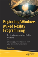 Beginning Windows Mixed Reality Programming