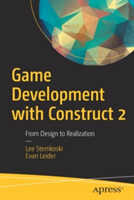 Game Development with Construct 2