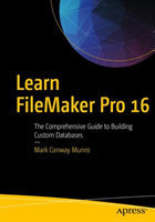 Learn FileMaker Pro 16 The Comprehensive Guide to Building Custom Databases