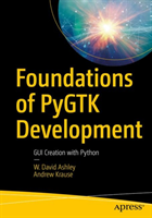 Foundations of PyGTK Development