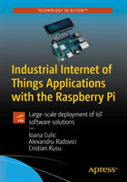 Commercial and Industrial Internet of Things Applications with the Raspberry Pi