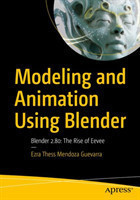 Modeling and Animation Using Blender
