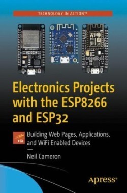 Electronics Projects with the ESP8266 and ESP32