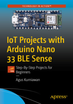 IoT Projects with Arduino Nano 33 BLE Sense